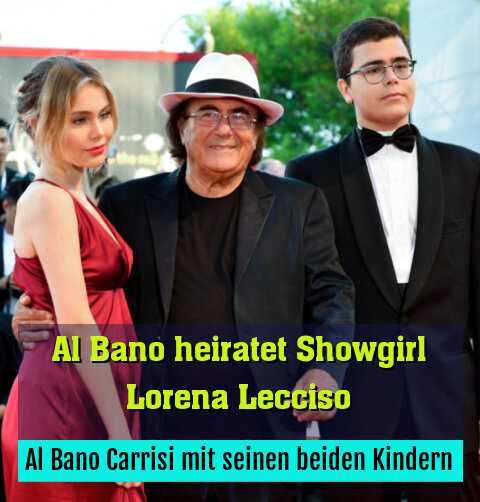 Al Bano Carrisi mit seinen beiden Kindern