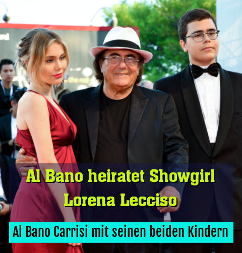 Al Bano Carrisi mit seinen beiden Kindern