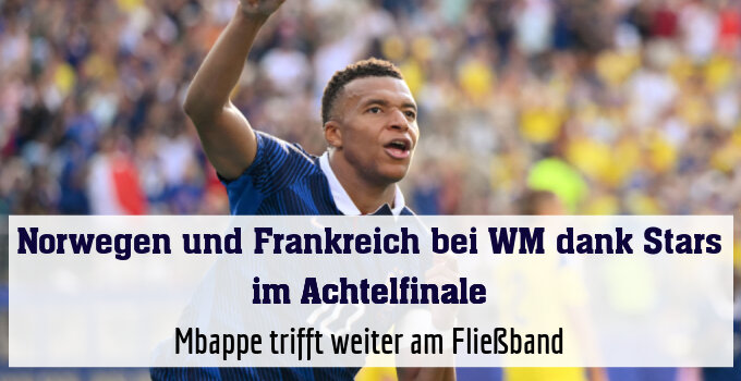 Mbappe trifft weiter am Fließband