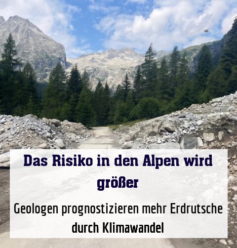 Geologen prognostizieren mehr Erdrutsche durch Klimawandel