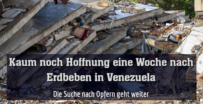 Die Suche nach Opfern geht weiter