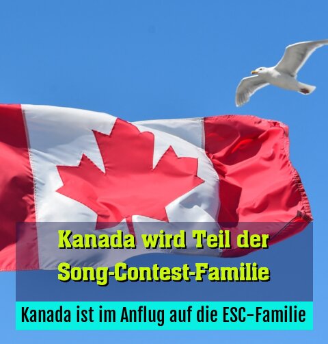 Kanada ist im Anflug auf die ESC-Familie