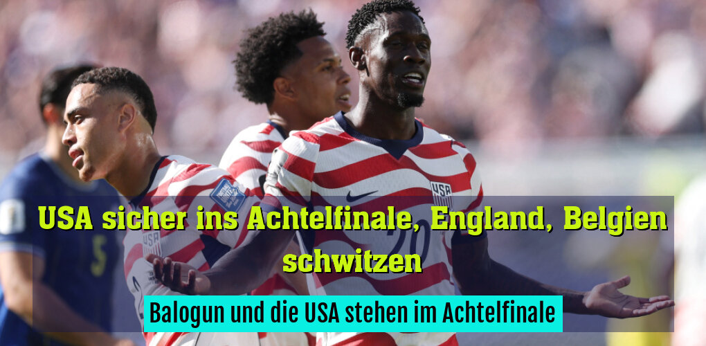 Balogun und die USA stehen im Achtelfinale