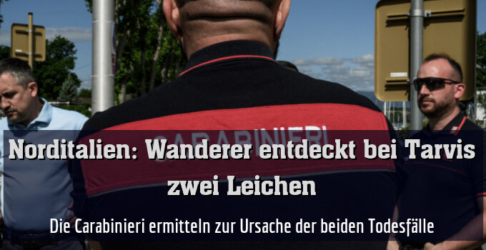 Die Carabinieri ermitteln zur Ursache der beiden Todesfälle
