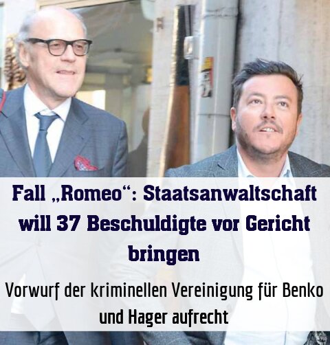 Vorwurf der kriminellen Vereinigung für Benko und Hager aufrecht