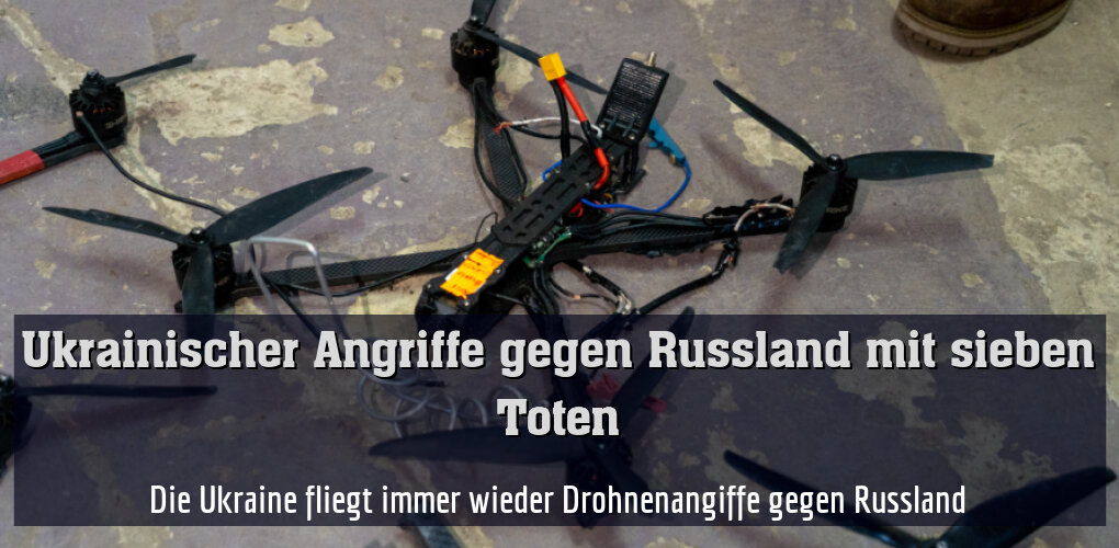 Die Ukraine fliegt immer wieder Drohnenangiffe gegen Russland