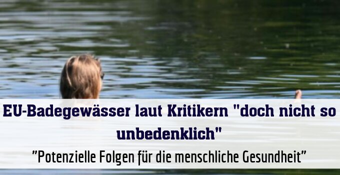 "Potenzielle Folgen für die menschliche Gesundheit"