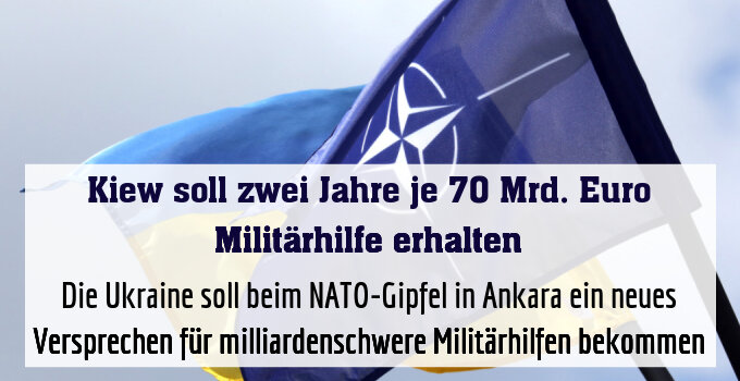 Ukraine soll von NATO milliardenschwere Militärhilfen bekommen