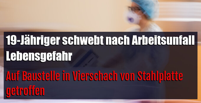 Auf Baustelle in Vierschach von Stahlplatte getroffen