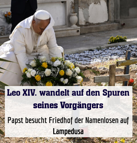 Papst besucht Friedhof der Namenlosen auf Lampedusa