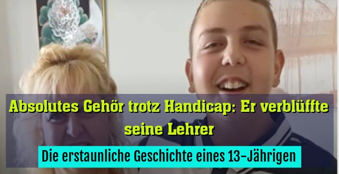 Die erstaunliche Geschichte eines 13-Jährigen