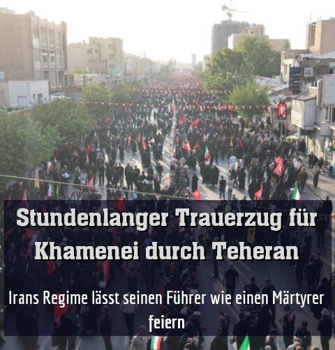 Irans Regime lässt seinen Führer wie einen Märtyrer feiern
