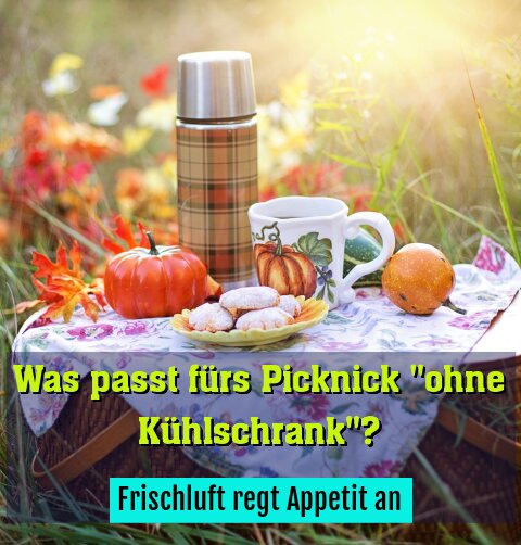 Frischluft regt Appetit an