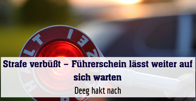 Deeg hakt nach