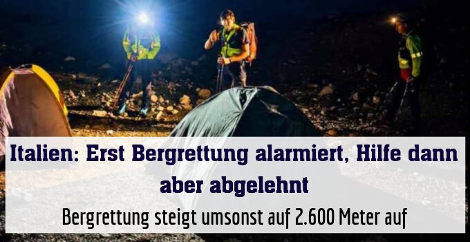 Bergrettung steigt umsonst auf 2.600 Meter auf