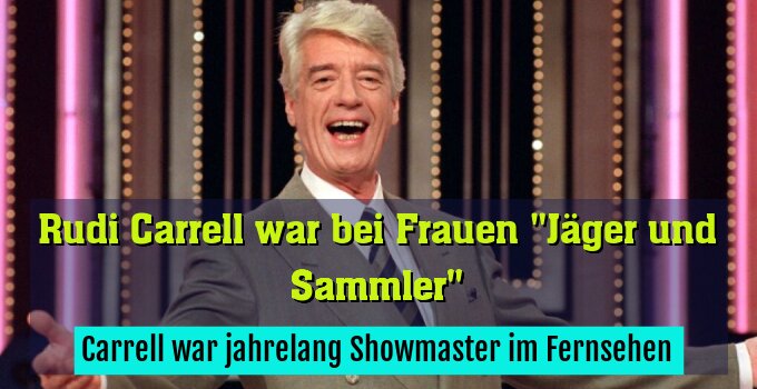Carrell war jahrelang Showmaster im Fernsehen