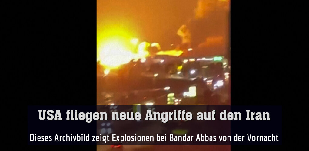 Dieses Archivbild zeigt Explosionen bei Bandar Abbas von der Vornacht