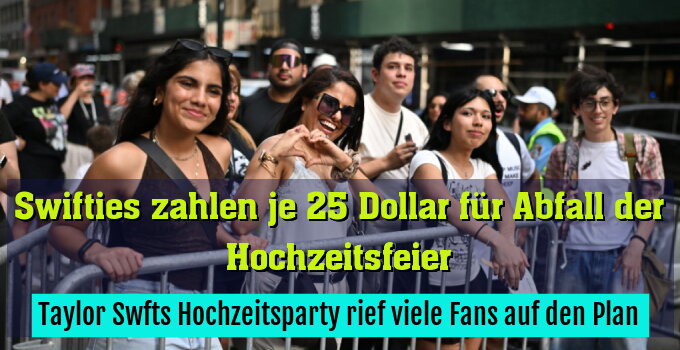 Taylor Swfts Hochzeitsparty rief viele Fans auf den Plan