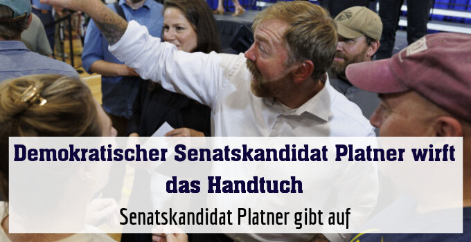Senatskandidat Platner gibt auf