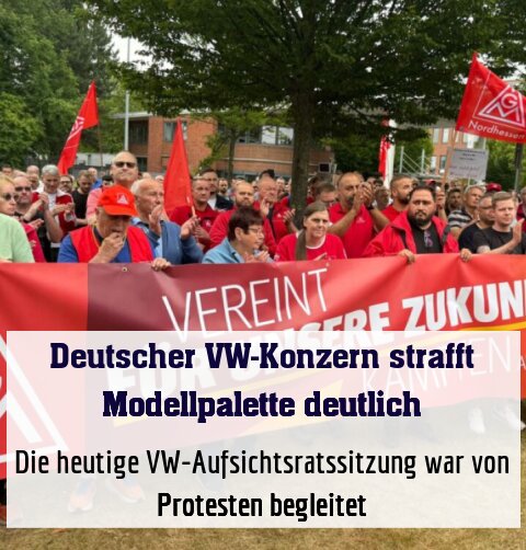 Die VW-Aufsichtsratssitzung war von Protesten begleitet