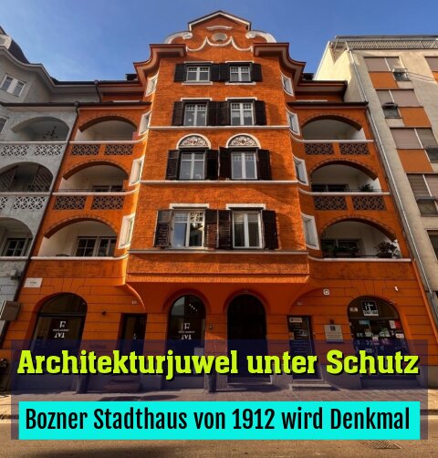 Bozner Stadthaus von 1912 wird Denkmal