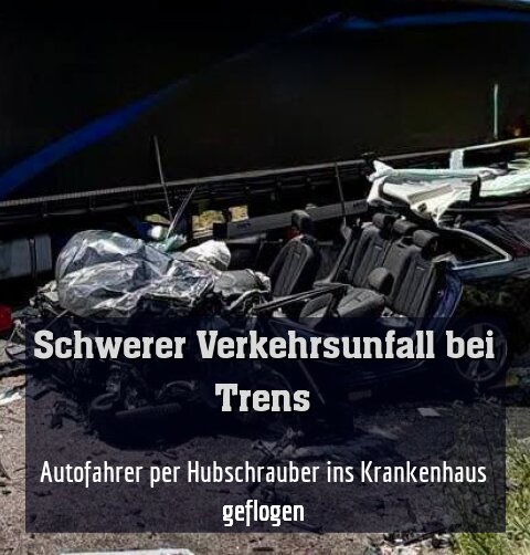 Autofahrer per Hubschrauber ins Krankenhaus geflogen