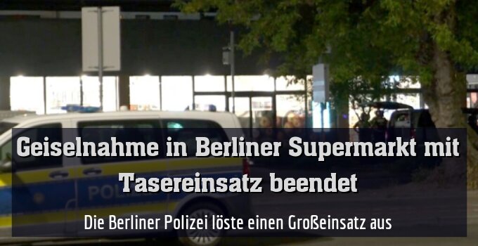 Die Berliner Polizei löste einen Großeinsatz aus