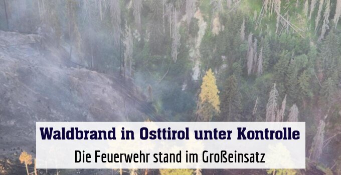 Zehn bis zwölf Hektar standen bei dem Waldbrand in Osttirol in Flammen