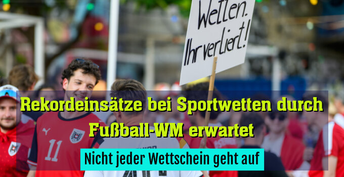 Nicht jeder Wettschein geht auf