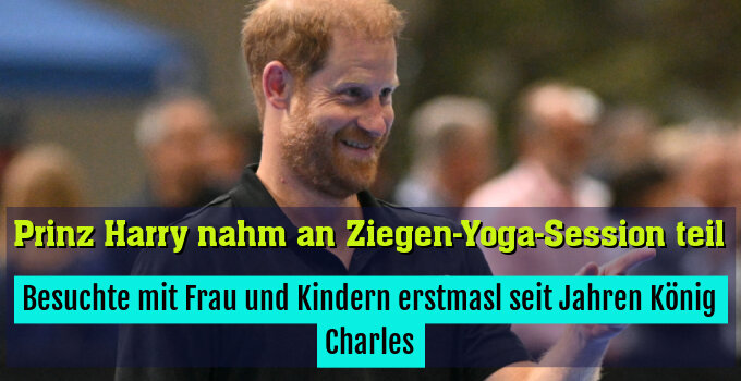 Besuchte mit Frau und Kindern erstmasl seit Jahren König Charles
