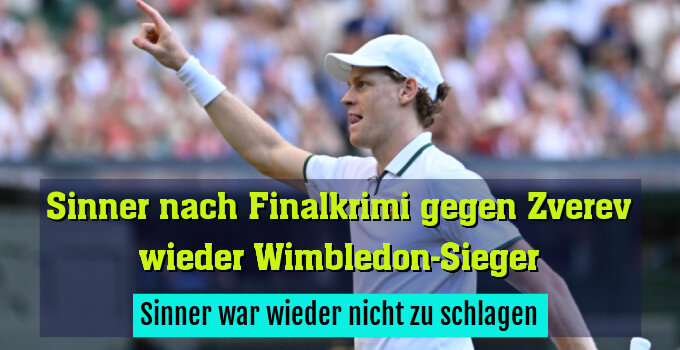 Sinner war wieder nicht zu schlagen