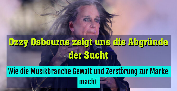 Wie die Musikbranche Gewalt und Zerstörung zur Marke macht