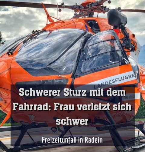 Freizeitunfall in Radein