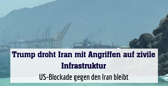 US-Blockade gegen den Iran bleibt