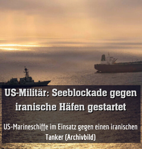 US-Marineschiffe im Einsatz gegen einen iranischen Tanker (Archivbild)