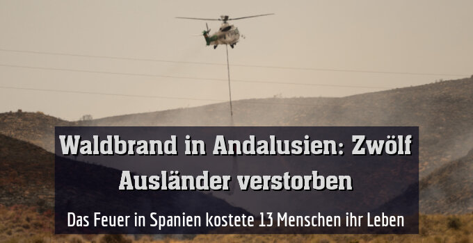 Das Feuer in Spanien kostete 13 Menschen ihr Leben