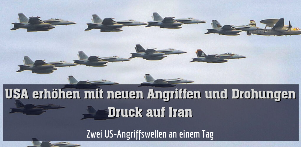 Zwei US-Angriffswellen an einem Tag