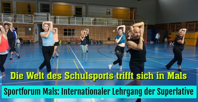 Sportforum Mals: Internationaler Lehrgang der Superlative