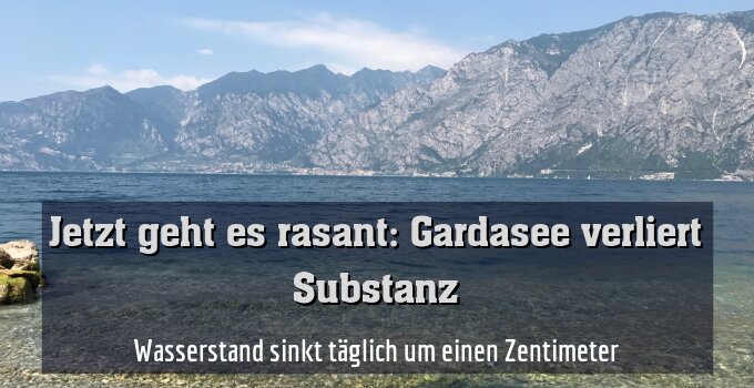 Wasserstand sinkt täglich um einen Zentimeter