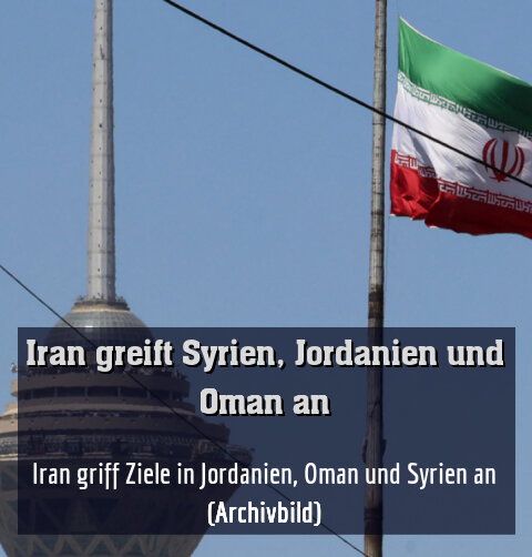 Iran griff Ziele in Jordanien, Oman und Syrien an (Archivbild)