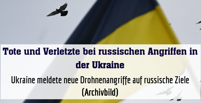 Ukraine meldete neue Drohnenangriffe auf russische Ziele (Archivbild)