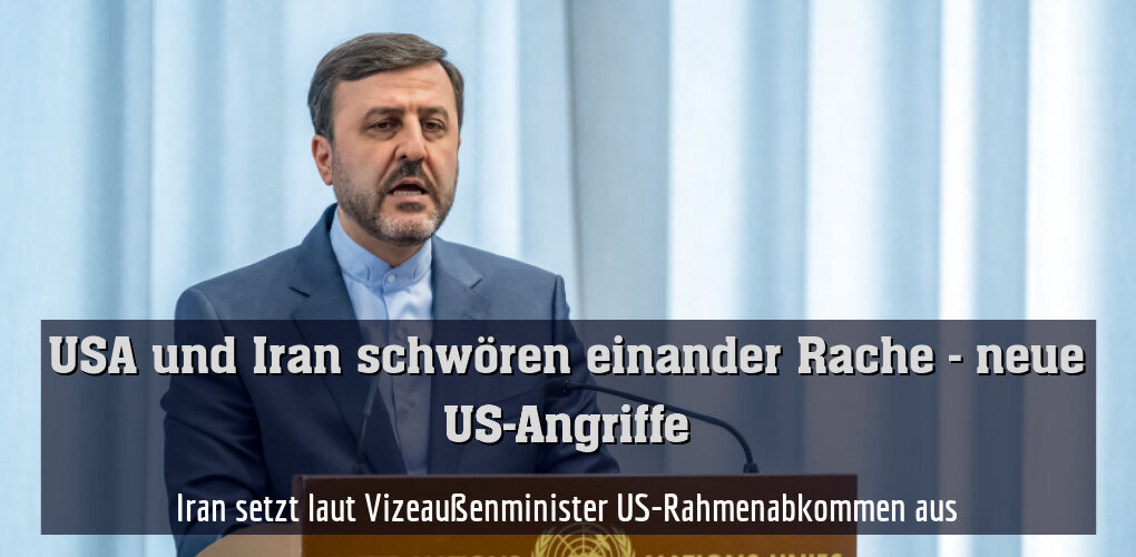 Iran setzt laut Vizeaußenminister US-Rahmenabkommen aus (Archivbild)