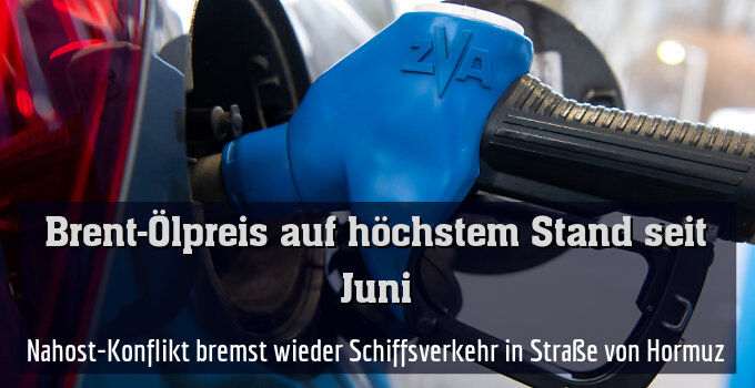 Nahost-Konflikt bremst wieder Schiffsverkehr in Straße von Hormuz