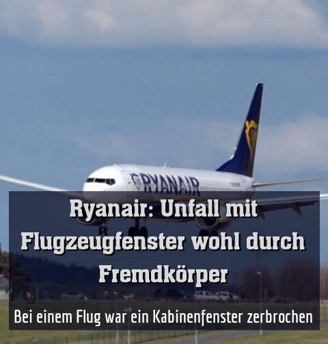 Bei einem Flug war ein Kabinenfenster zerbrochen