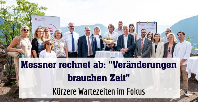 Kürzere Wartezeiten im Fokus