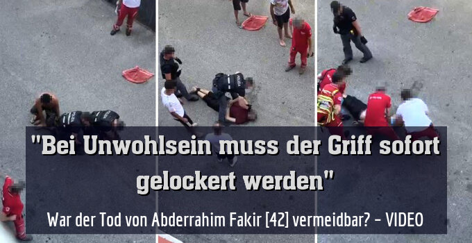 War der Tod von Abderrahim Fakir [42] vermeidbar? – VIDEO