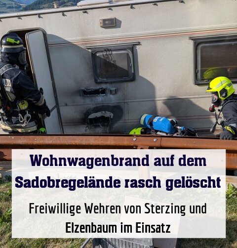 Freiwillige Wehren von Sterzing und Elzenbaum im Einsatz