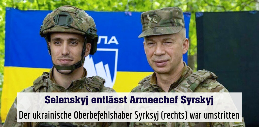Der ukrainische Oberbefehlshaber Syrksyj (rechts) war umstritten
