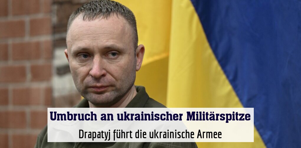 Drapatyj führt die ukrainische Armee