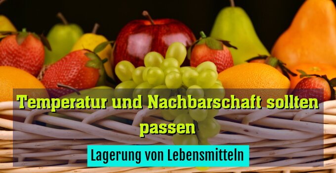 Lagerung von Lebensmitteln